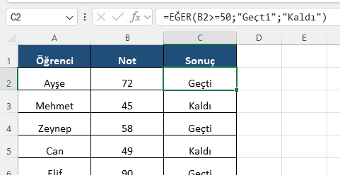 Geçti kaldı EĞER formülü ve formül barı görünümü Excel formül barında EĞER B2 büyük eşit 50 Geçti Kaldı formülü ve öğrenci notlarına göre geçti kaldı sonuçları