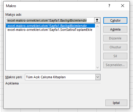Alt+F8 listesinde iki örnek makro Excel Makro penceresinde BasligiBicimlendir ve SonSatiraToplamEkle makrolarının listelendiği ekran