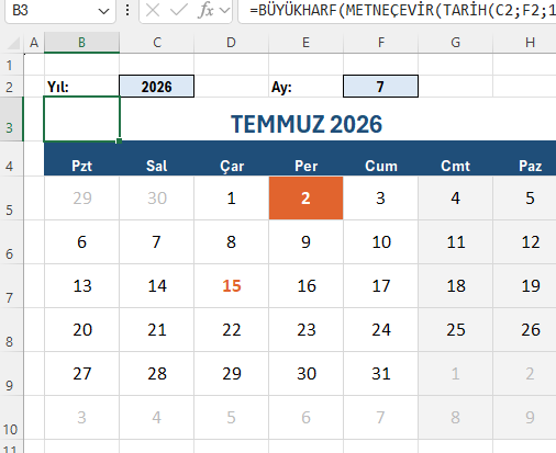 METNEÇEVİR ile kendini güncelleyen ay yıl başlığı Formül çubuğunda BÜYÜKHARF ve METNEÇEVİR ile TEMMUZ 2026 başlığını üreten formül, altında takvim ızgarası