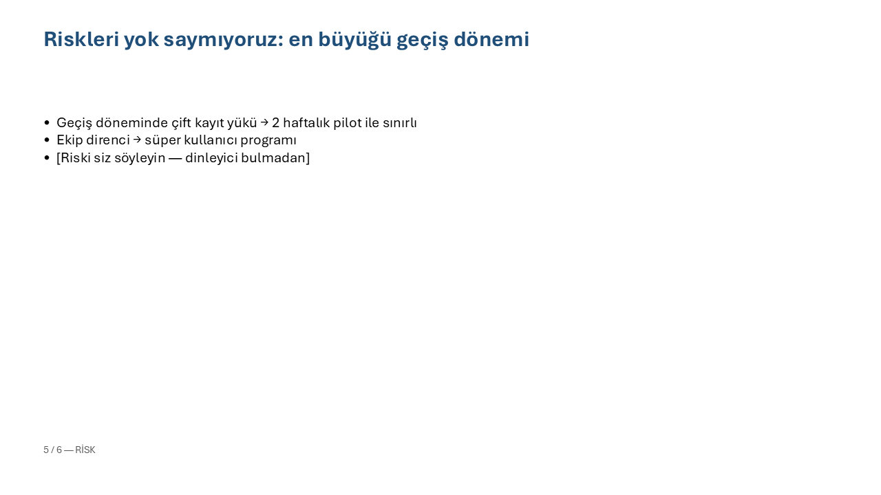 Riskleri önlemleriyle eşleştiren slayt Risk slaytı örneği: geçiş dönemi riskleri ve her riskin karşısında önlemi
