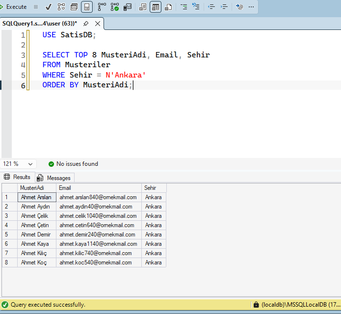 SSMS ekranında SELECT WHERE ORDER BY sorgu sonucu SQL Server Management Studio ekranında Ankara müşterilerini listeleyen SELECT sorgusu ve sekiz satırlık sonuç tablosu
