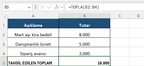 Excel tahsilat makbuzu toplam tutar hesabı Excel formül barında tahsilat kalemlerini toplayan TOPLA formülü ve tahsil edilen toplam tutar